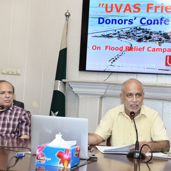 Veterinary University arranged Friends Donors Conference under UVAS Flood Relief & Assistance Campaign 2022